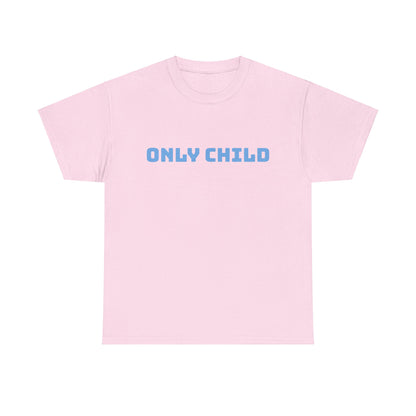 Only Child Tee